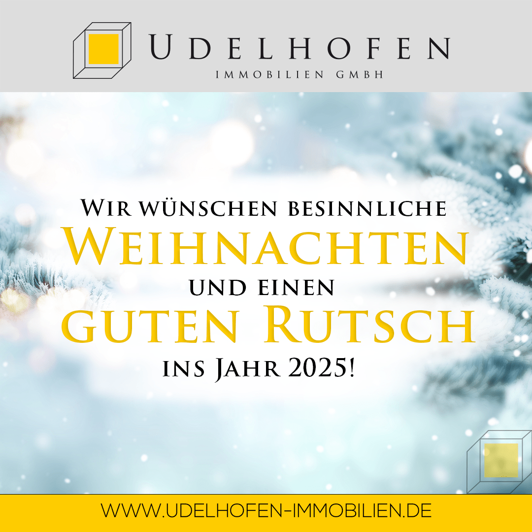 Weihnachts- und Neujahrswünsche von Udelhofen Immobilien.